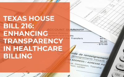 Texas House Bill 216: Enhancing Transparency in Healthcare Billing